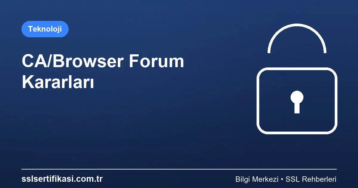 CA/B Forum Kararları: Migrasyon Etkileri