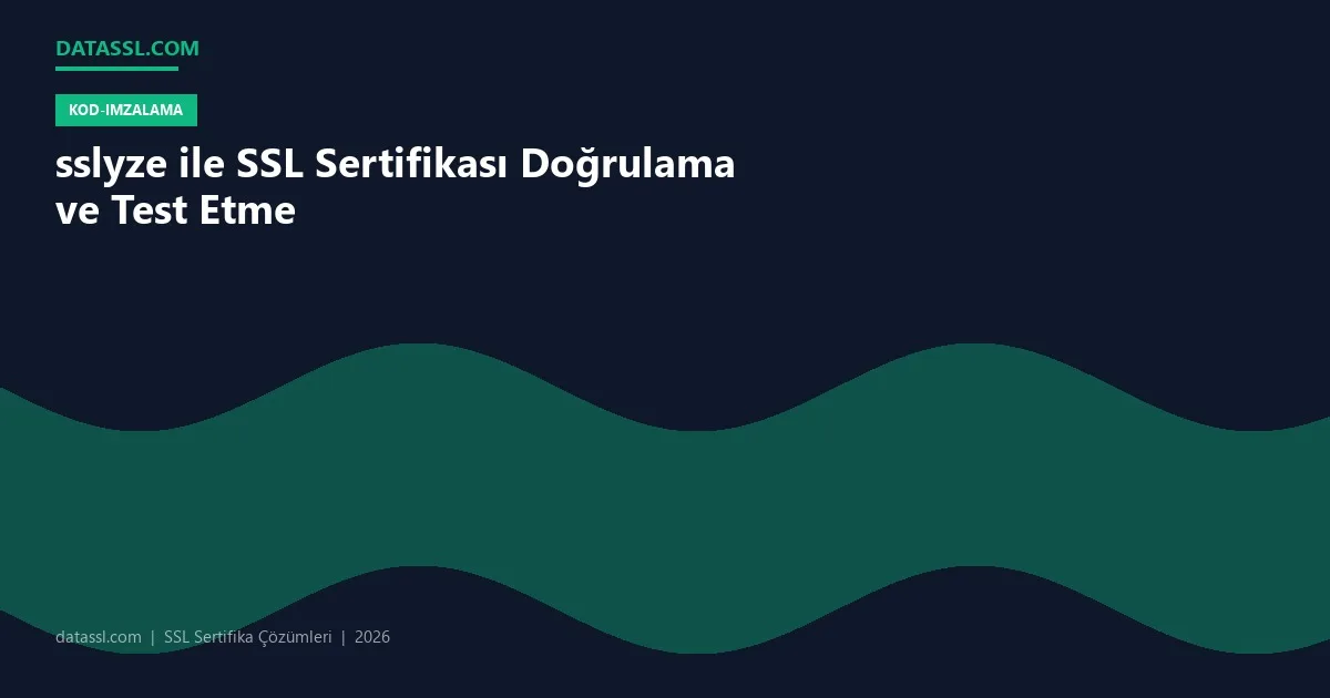 sslyze ile SSL Sertifikası Doğrulama ve Test Etme